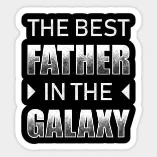 The Best Father In The Galaxy Sticker